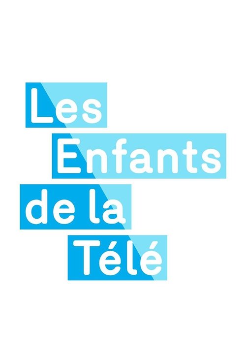 Les Enfants de la télé poster