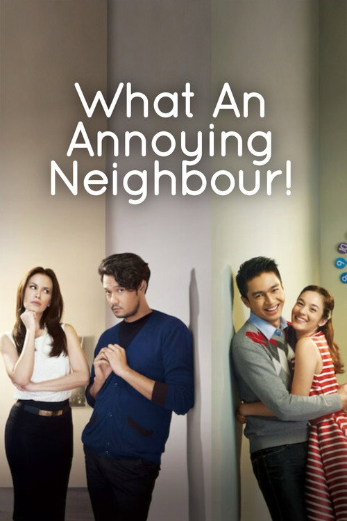 What An Annoying Neighbour!