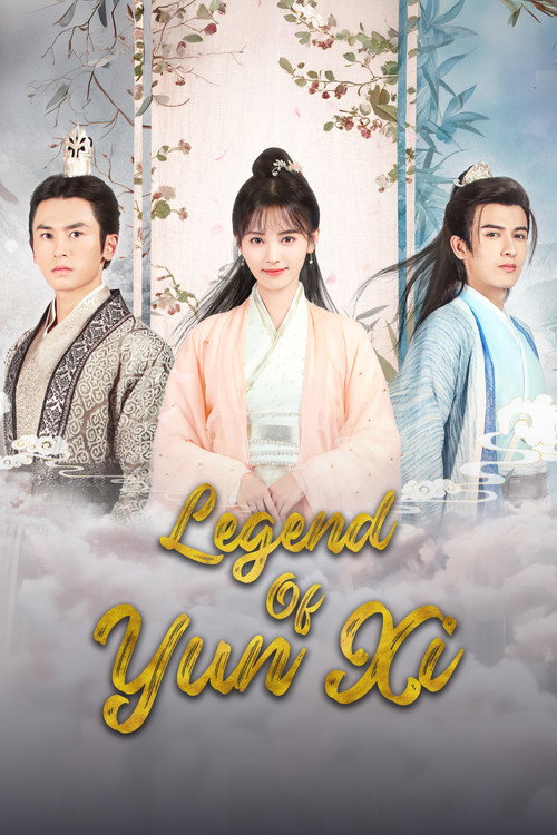 Legend of Yun Xi poster