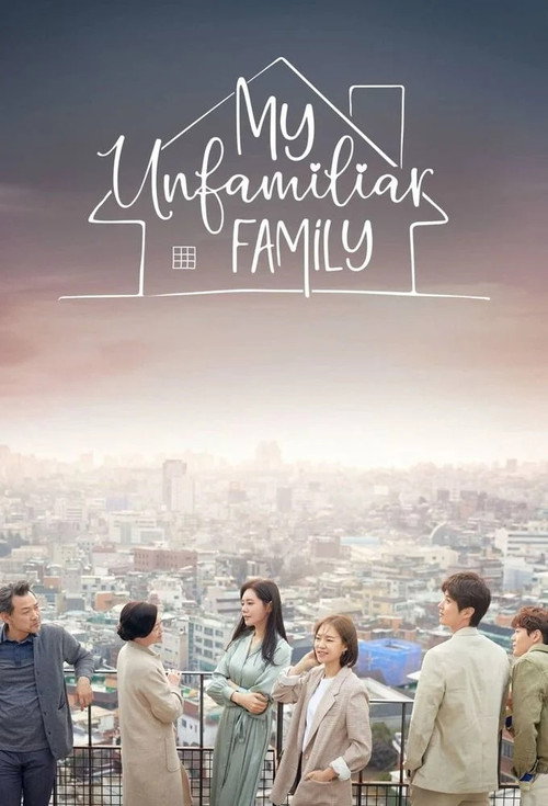 My Unfamiliar Family poster
