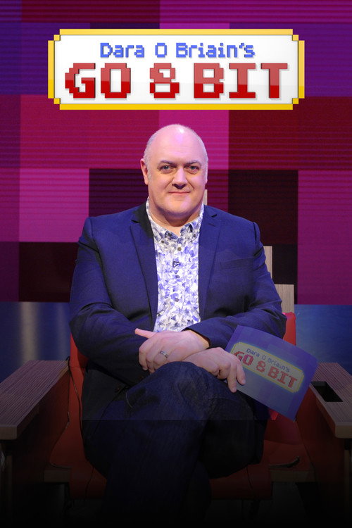 Dara O Briain's Go 8 Bit poster