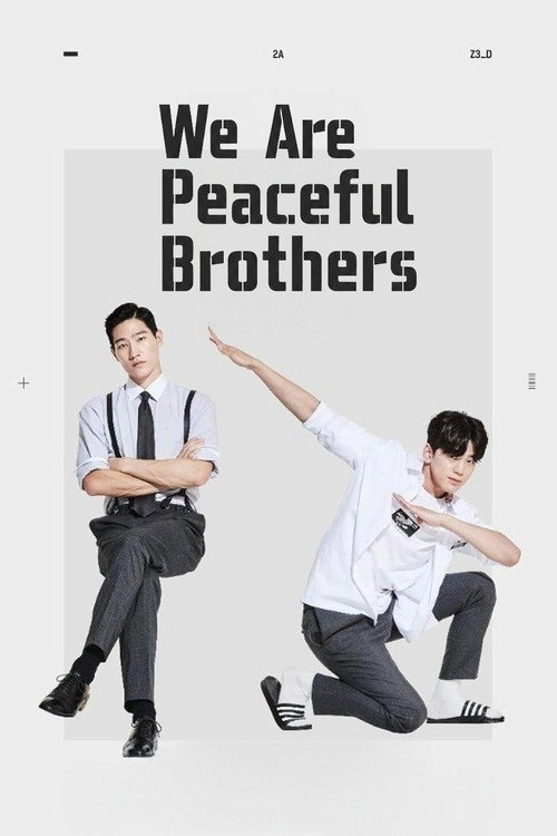 We Are Peaceful Brothers poster