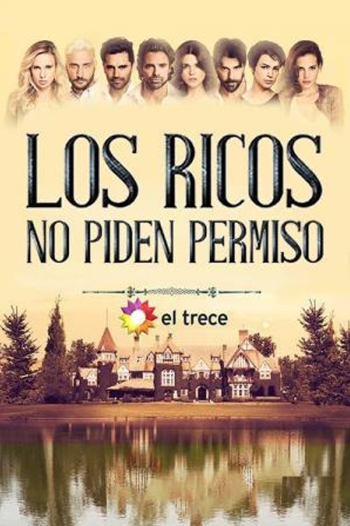 The Rich Do Not Ask for Permission poster