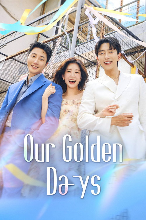 Our Golden Days poster