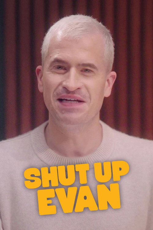 Shut Up Evan poster