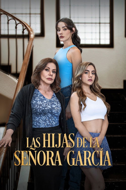 Mrs. Garcia and Her Daughters poster