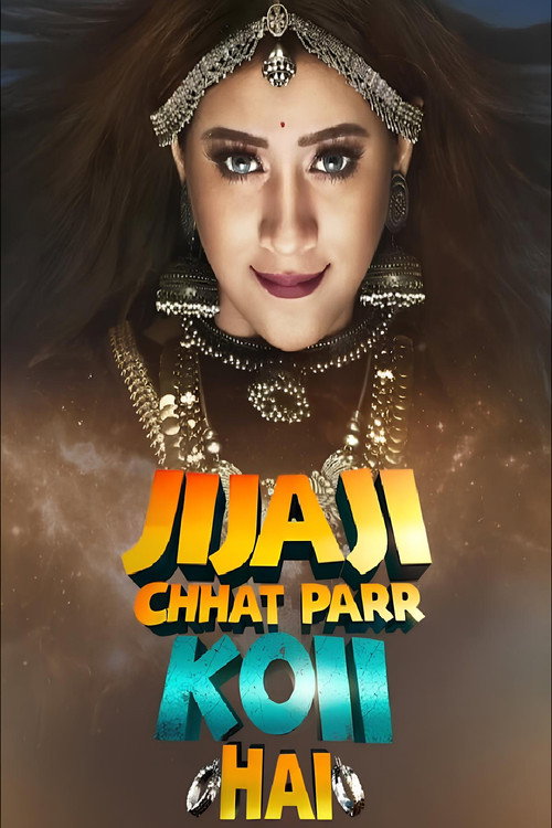 Jijaji Chhat Parr Koii Hai poster