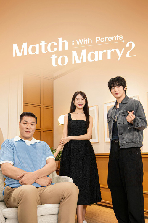 Match to Marry: With Parents poster