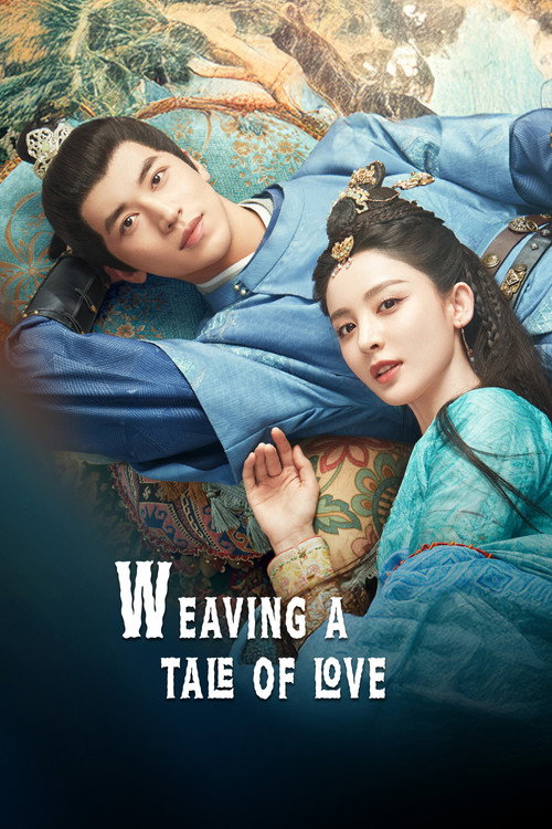 Weaving a Tale of Love poster