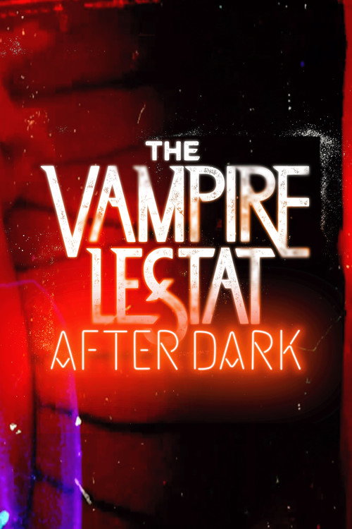 The Vampire Lestat: After Dark poster