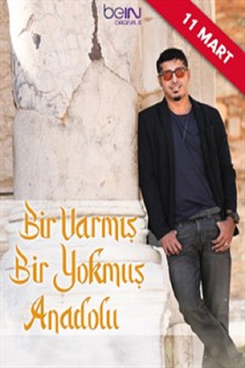 Bir Varmış Bir Yokmuş Anadolu poster