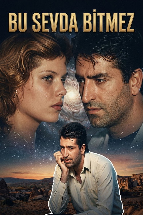 Bu Sevda Bitmez poster