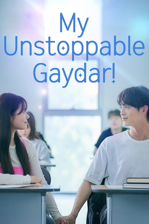 My Unstoppable Gaydar! poster