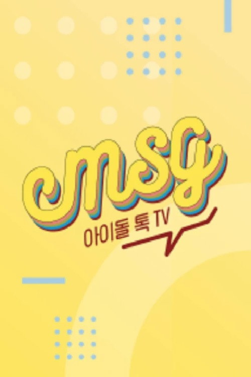 Idol Talk TV M.S.G poster