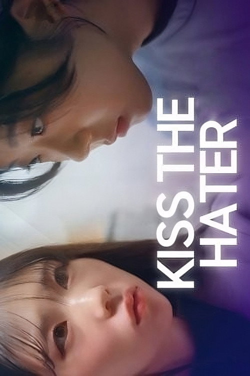 Kiss The Hater poster