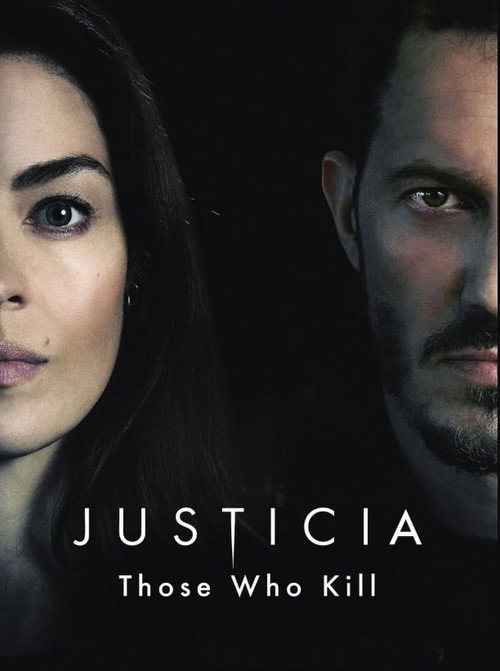 Justicia Those Who Kill