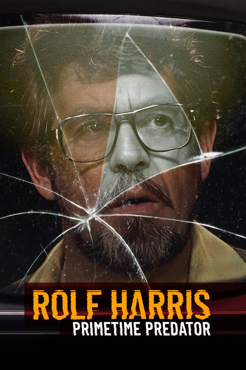 Rolf Harris: Primetime Predator