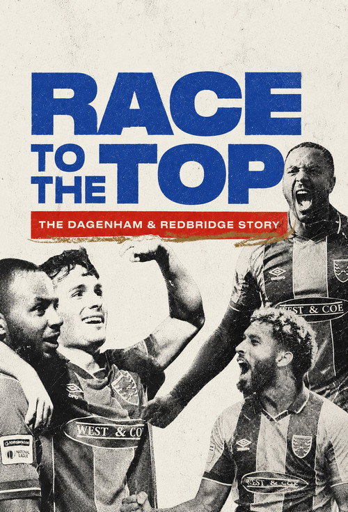 Race to the Top: The Dagenham & Redbridge Story