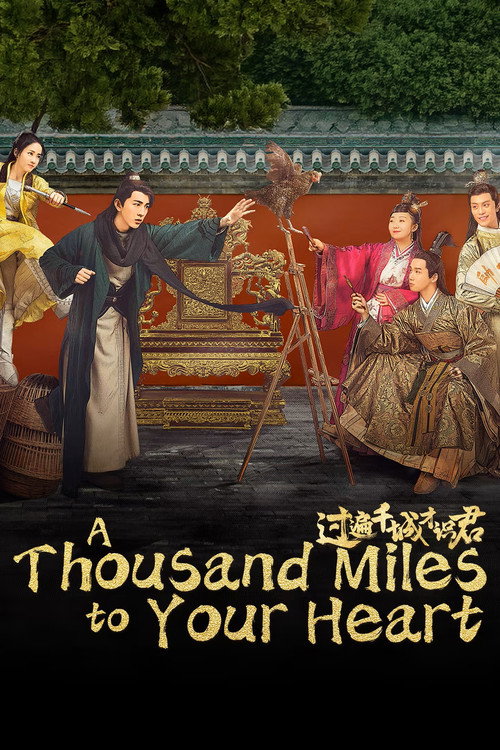 A Thousand Miles to Your Heart