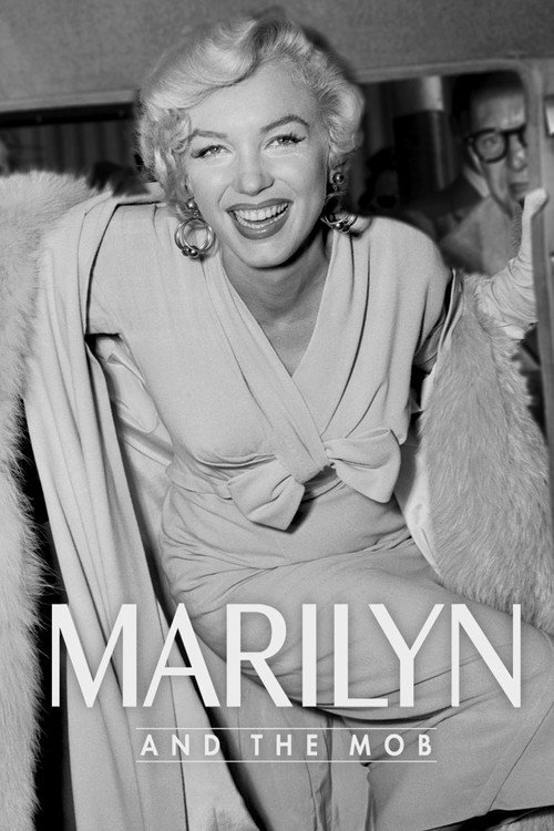 Marilyn and the Mob