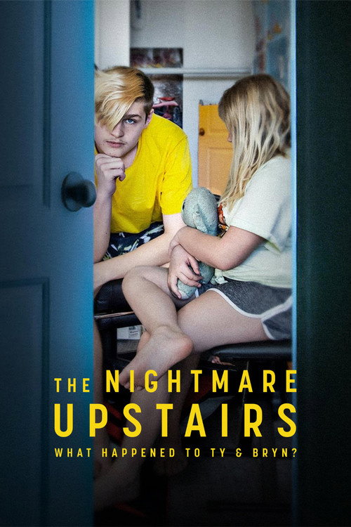 The Nightmare Upstairs: What Happened to Ty and Bryn? poster