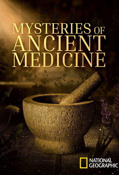 Mysteries of Ancient Medicine