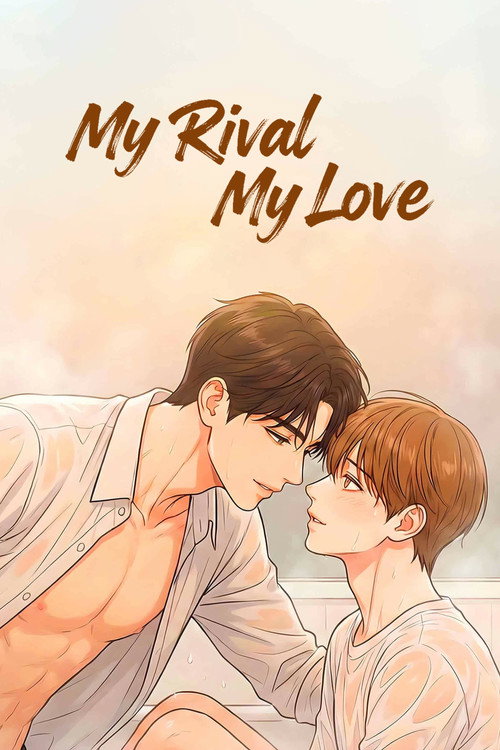 My Rival My Love