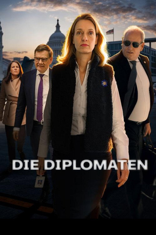 Die Diplomaten - Inside Auswärtiges Amt poster