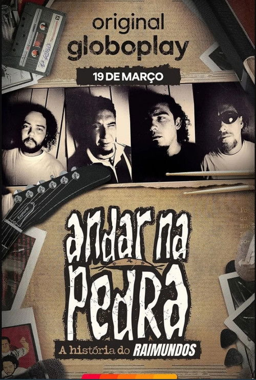Andar na Pedra: A História do Raimundos poster
