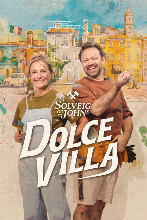 Solveig and John's Dolce Villa poster