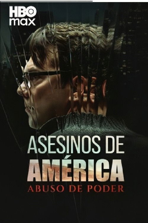 Asesinos de America - Abuso de Poder