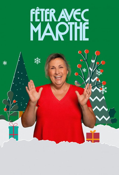 Fêter avec Marthe