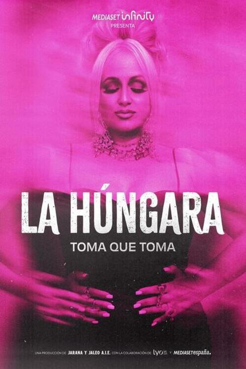 La Húngara. Toma que toma.