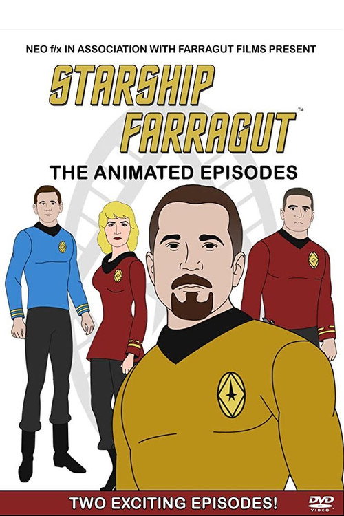 Starship Farragut - The Animated Episodes poster