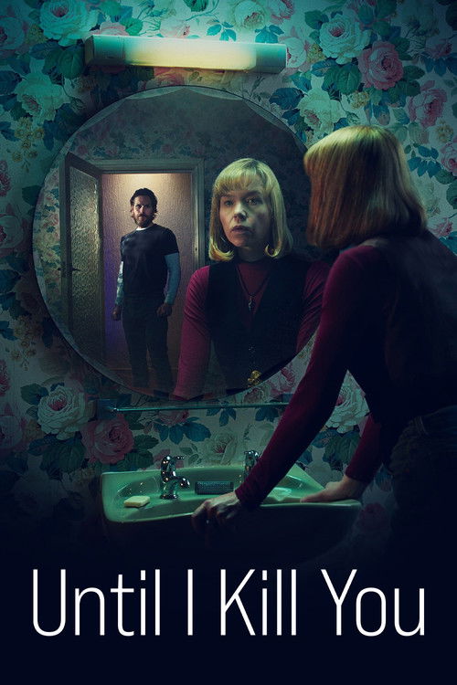 Until I Kill You poster