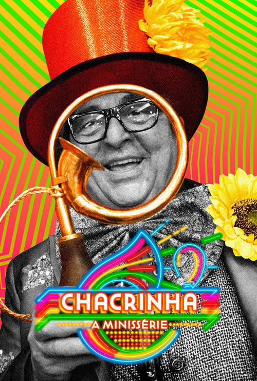 Chacrinha - A Minissérie poster