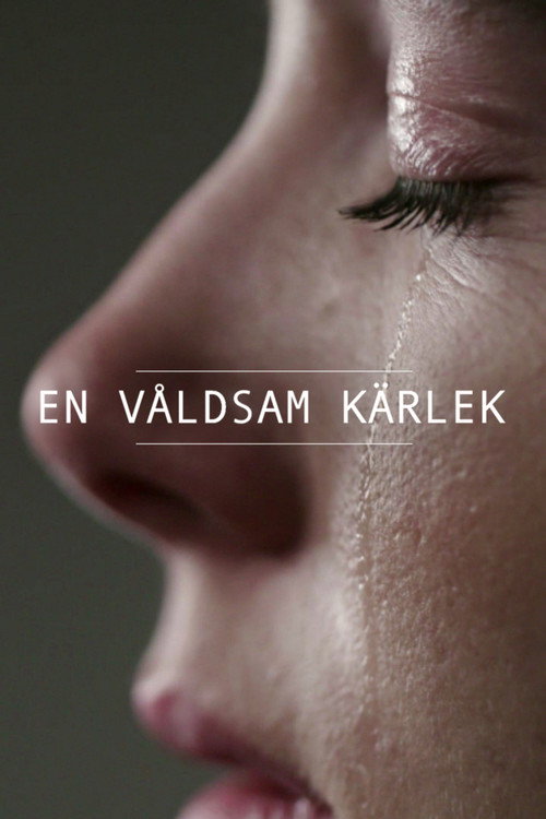 En våldsam kärlek