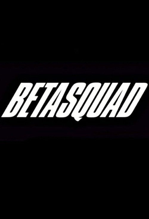 Beta Squad poster