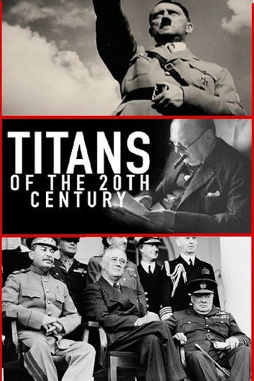 Titans of the 20th Century