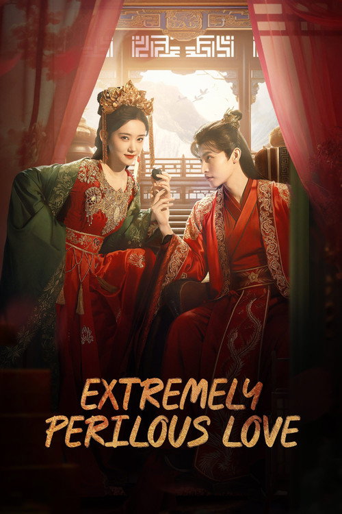 Extremely Perilous Love poster