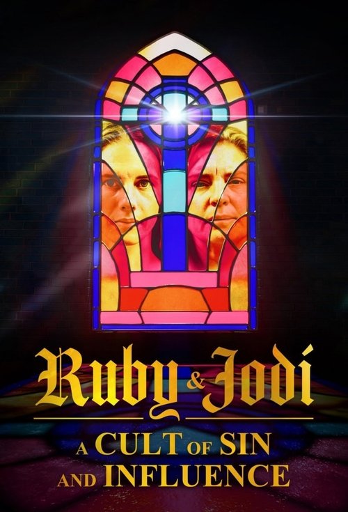 Ruby & Jodi: A Cult of Sin and Influence
