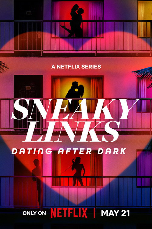 Sneaky Links: Dating After Dark poster