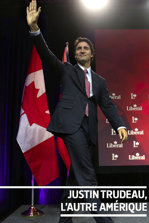 Justin Trudeau - L'Autre Amerique poster