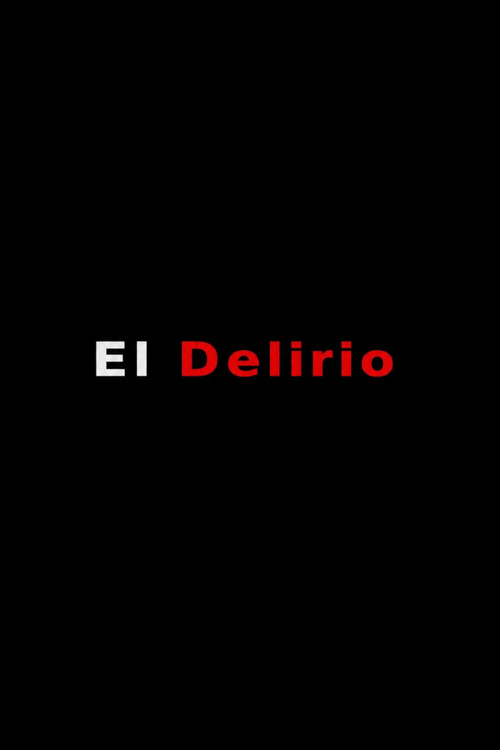 The Delirium poster