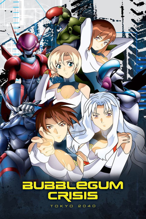 Bubblegum Crisis Tokyo 2040