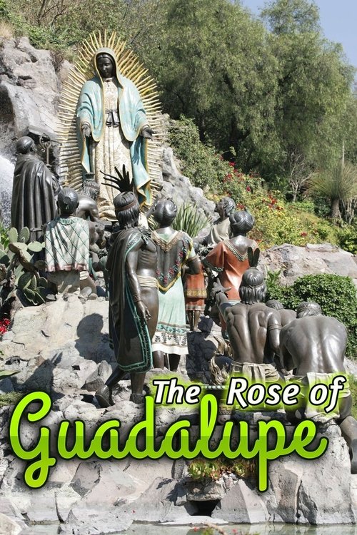 La Rosa De Guadalupe