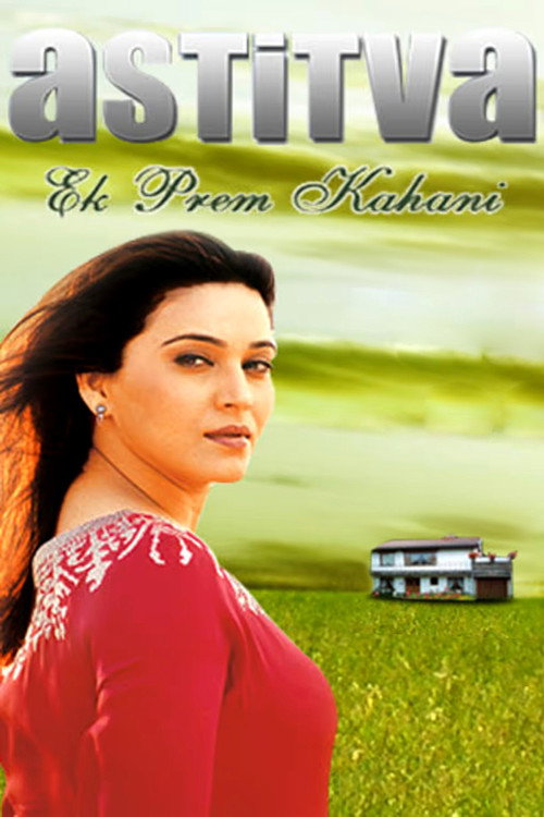 Astitva...Ek Prem Kahani